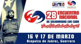 En Acapulco, el XXVIII Encuentro Nacional Solidaridad México-Cuba