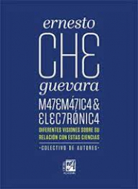 Presentan en Santiago de Cuba libro sobre el Che y las matemáticas