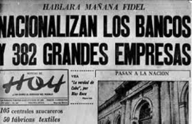 Agosto 6 de 1960 Cuba hacia su independencia económica