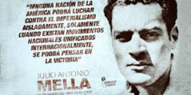 Julio Antonio Mella: Muero por la Revolución