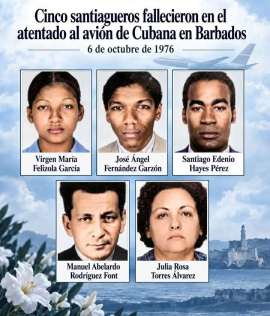 Honor y gloria a los mártires santiagueros del sabotaje al avión de Barbados