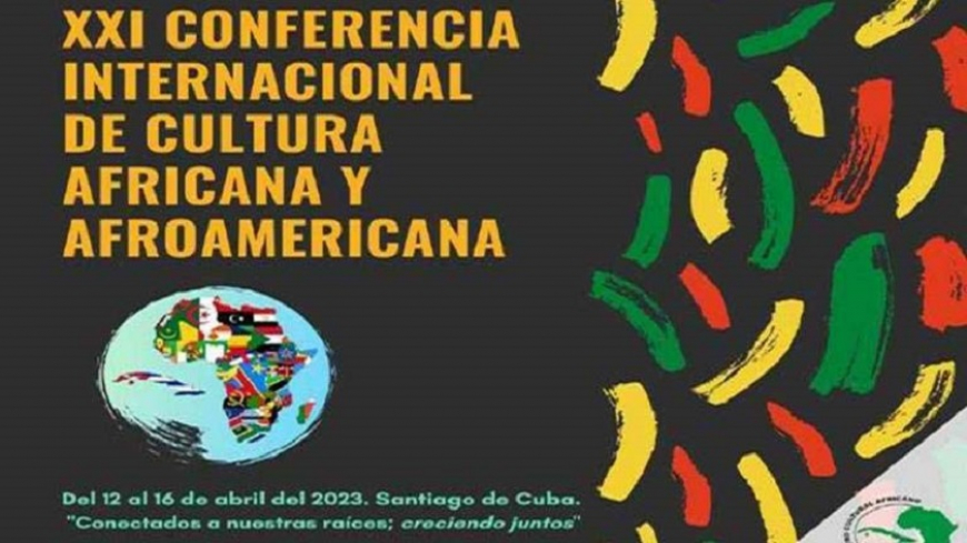 En marcha en Santiago de Cuba 21. Conferencia de Cultura Africana y Afroamericana