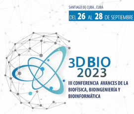 Desarrollan en Santiago de Cuba evento científico 3D Bio 2023
